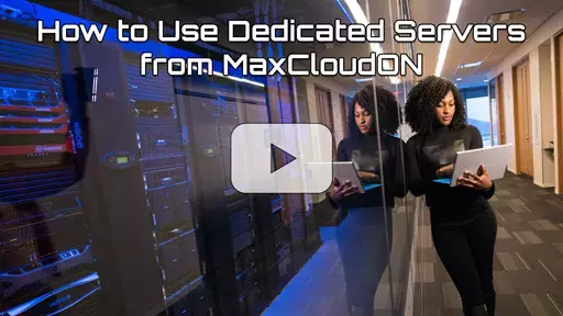 Picture with Link to page showing how to use dedicated servers from MaxCloudON